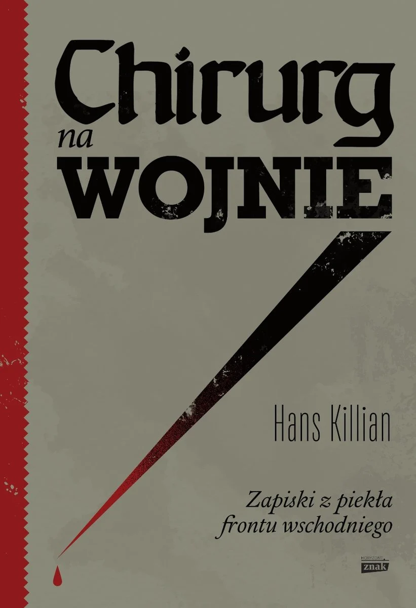 chirurg-na-wojnie-zapiski-z-piekla-frontu-wschodniego-b-iext209168262